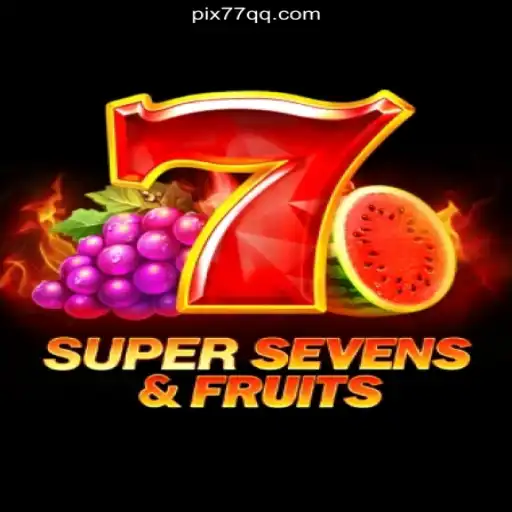 Exploring 7SuperSevensFruits: A Unique Gaming Experience on 77QQ.com