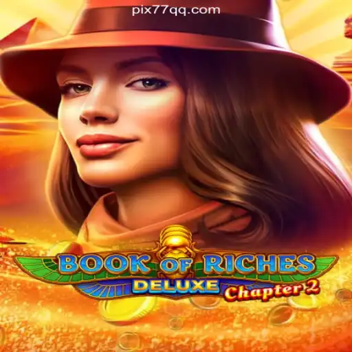 Exploring the Adventure of Book of Riches Deluxe Chapter 2