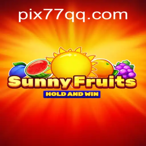 Explore the Exciting World of SunnyFruits on the 77QQ.com Platform