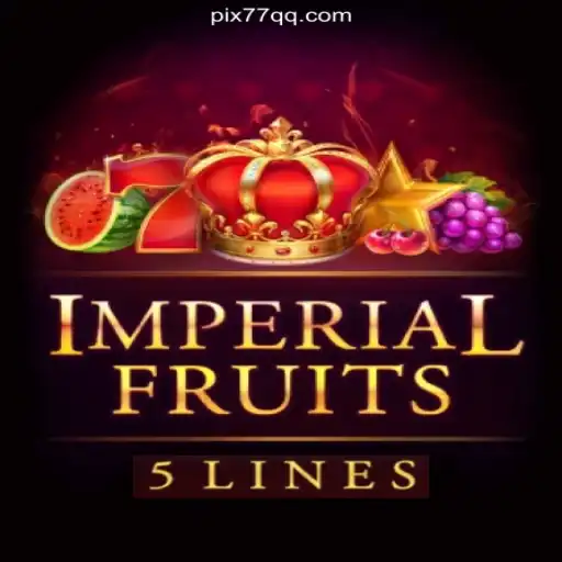 ImperialFruits5: The Leading Game on 77QQ.com - Your Ultimate Online Casino Experience in Brazil