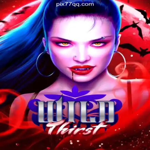 WildThirst: An Exciting Adventure in the Virtual Casino Landscape