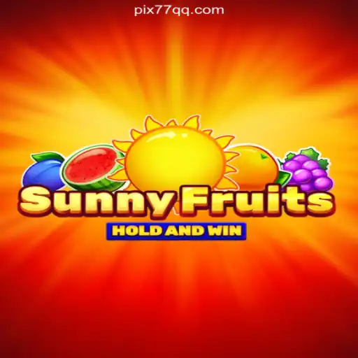 Explore the Exciting World of SunnyFruits on the 77QQ.com Platform